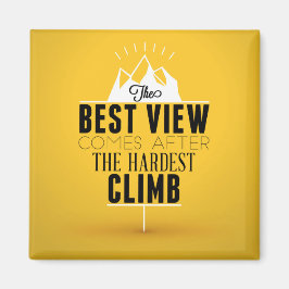 Die beste Aussicht kommt nach dem härtesten Aufsti Magnet