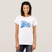Die beste Baba der Welt T-Shirt (Vorne ganz)
