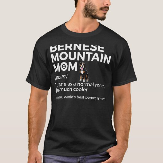 Die beste Berner-Mama der Welt Definition Bernese T-Shirt (Vorderseite)
