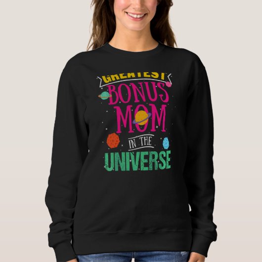 Die Beste Bonus-Mama im Universum Sweatshirt (Vorderseite)