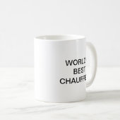 Die beste Chauffeur-Tasse der Welt Kaffeetasse (VorderseiteRechts)
