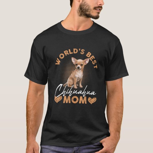 Die beste Chihuahua-Mama der Welt Hunde Funny Wome T-Shirt (Vorderseite)