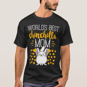 Die beste Chinchilla-Mama der Welt T-Shirt