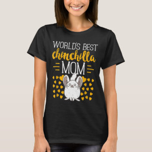 Die beste Chinchilla-Mama der Welt T-Shirt