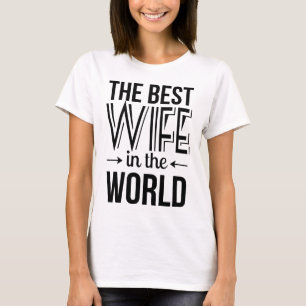 Die beste Ehefrau im T - Shirt der Welt