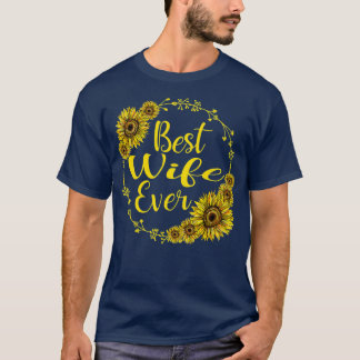 Die beste Ehefrau je Sonnenblumen Mütter Tagesgesc T-Shirt