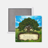 Die beste Eiche war einst ein kleiner Nuss, der... Magnet (Vorderseite/Rückseite)