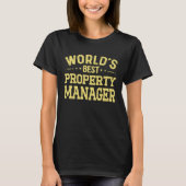 Die beste Eigenschaft von Property Manager M T-Shirt (Vorderseite)