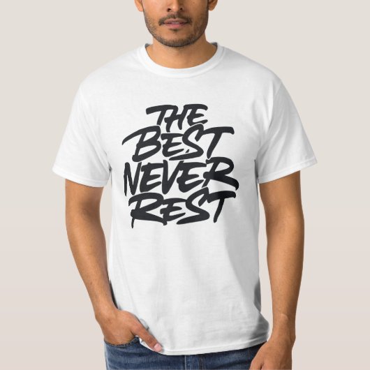 Die beste Erholung nie T-Shirt (Vorderseite)