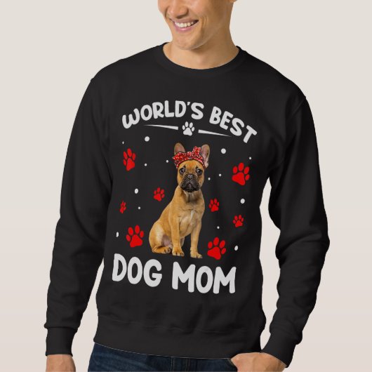 Die beste französische Bulldog-Mama der Welt Funny Sweatshirt (Vorderseite)