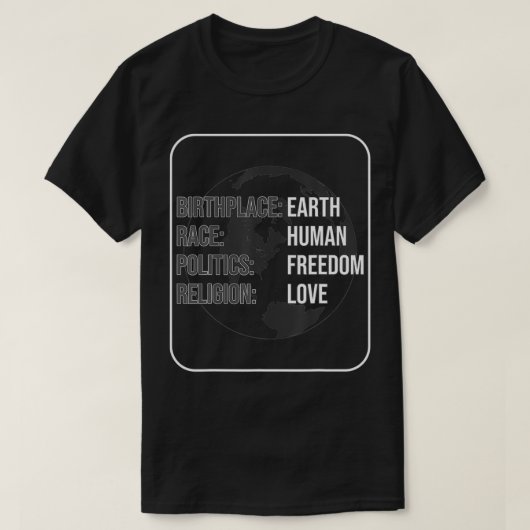Die beste Geburtsstätte der Erde, um die Freiheit  T-Shirt (Design vorne)
