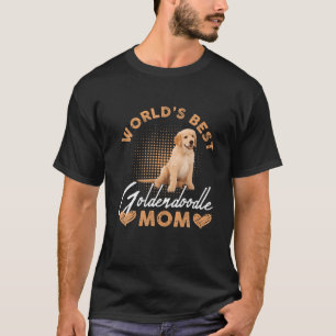 Die beste Goldendoodle-Mama der Welt Hunde Funny W T-Shirt