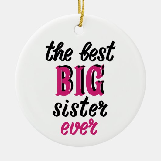 Die beste große Schwester aller Zeiten Keramik Ornament (Vorne)