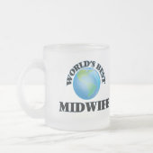 Die beste Hebamme der Welt Mattglastasse (Links)