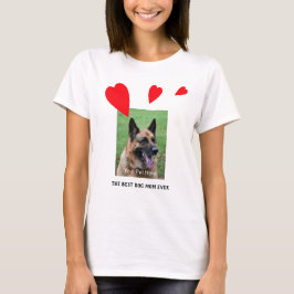 Die beste Hundemutter aller Zeiten, dein Foto, dei T-Shirt