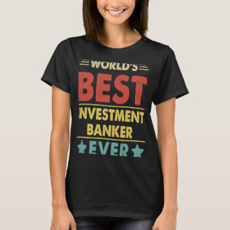 Die beste Investmentbank der Welt je 1 T-Shirt