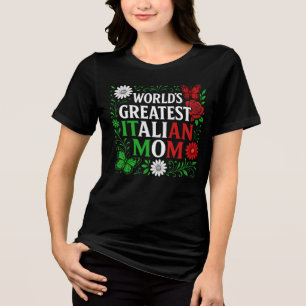 Die Beste italienische Mama der Welt Tri-Blend Shirt