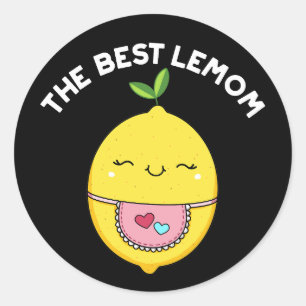 Die beste Lemom Funny Lemon Pun Dark BG Runder Aufkleber