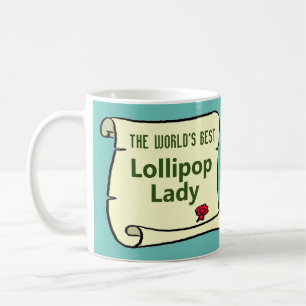 Die beste Lollipop-Lady der Welt. Kaffeetasse
