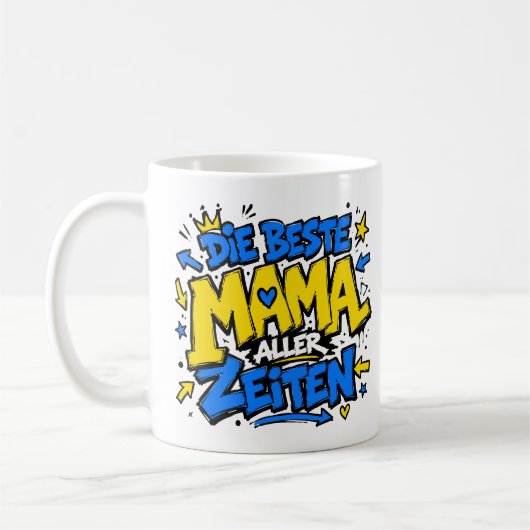 die beste mama aller zeiten graffiti 6 kaffeetasse (Links)