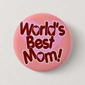 Die BESTE Mama der Welt! Button (Vorderseite)