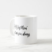 Die beste Mama der Welt Moderne Mama Kaffeetasse (Vorderseite Links)