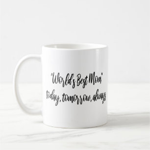 Die beste Mama der Welt Moderne Mama Kaffeetasse