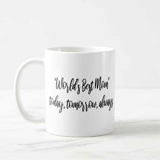 Die beste Mama der Welt Moderne Mama Kaffeetasse (Links)