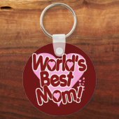 Die beste Mama der Welt! Schlüsselanhänger (Vorderseite)