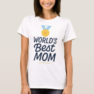 Die beste Mama der Welt - Tagesdesign der Medaille T-Shirt