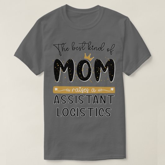 Die beste MAMA führt zu einer Assistant Logistics T-Shirt (Design vorne)
