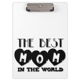 Die beste Mama für die Mutter der Welt Klemmbrett
