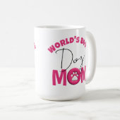 Die beste Mama für Hunde der Welt Kaffeetasse (VorderseiteRechts)