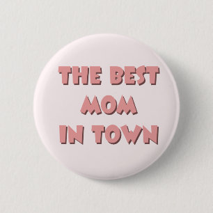 Die beste Mama im Stadtknopf Button