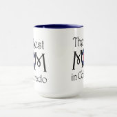 Die BESTE Mama in der Tasse Colorado 15oz (Zentrum)
