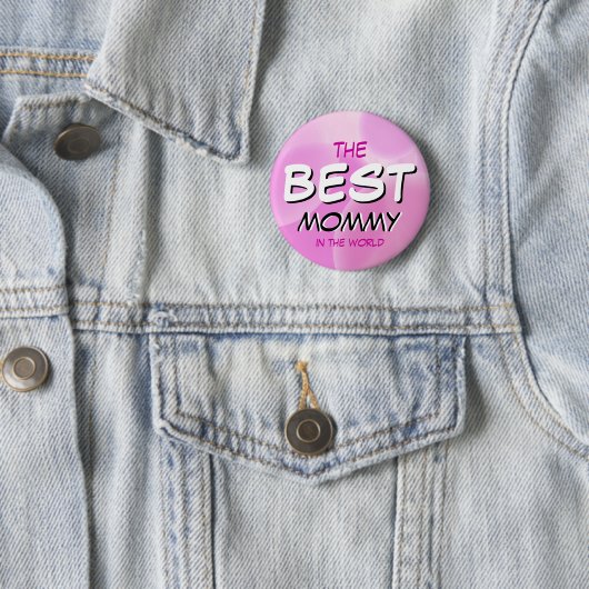 Die BESTE Mama in der Welt! Button (Beispiel)