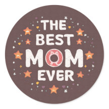 Die beste Mama je Geschenk, Text Sticker Tribut