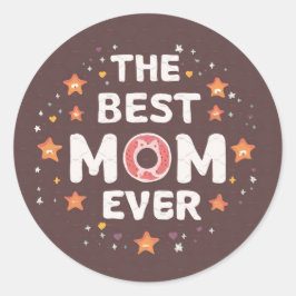 Die beste Mama je Geschenk, Text Sticker Tribut