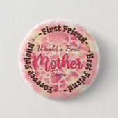 Die beste Mutter aller Zeiten Button (Vorderseite)