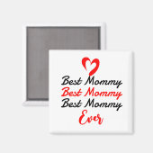 die beste Mutter aller Zeiten Magnet (Vorderseite/Rückseite)