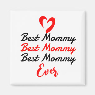 die beste Mutter aller Zeiten Magnet