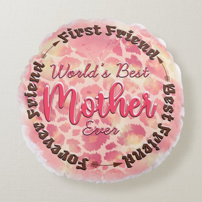 Die beste Mutter aller Zeiten Rundes Kissen (Vorderseite)