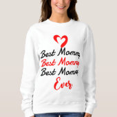 die beste Mutter aller Zeiten Sweatshirt (Vorderseite)