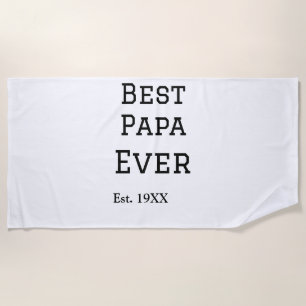 Die beste Papa aller Zeiten. Datum hinzufügen Name Strandtuch