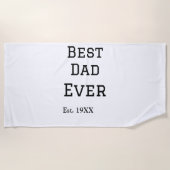 Die beste Papa aller Zeiten. Datum hinzufügen Name Strandtuch (Vorderseite)