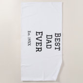 Die beste Papa aller Zeiten. Datum hinzufügen Name Strandtuch (Vorderseite)