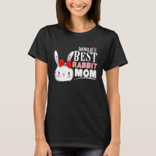 Die beste Rabbit-Mama der Welt für die Sonnenmutte T-Shirt