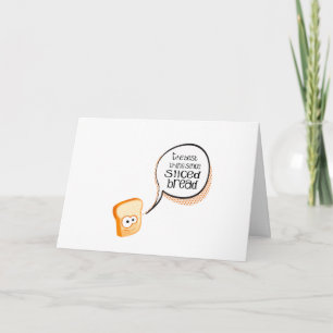 Die beste Sache seit geschnittenem Brot Dankeskarte