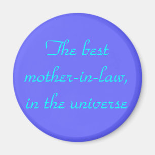 Die beste Schwiegermutter, im Universum Magnet