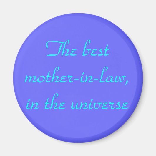 Die beste Schwiegermutter im Universum Magnet (Vorne)